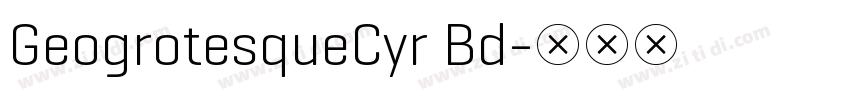 GeogrotesqueCyr Bd字体转换